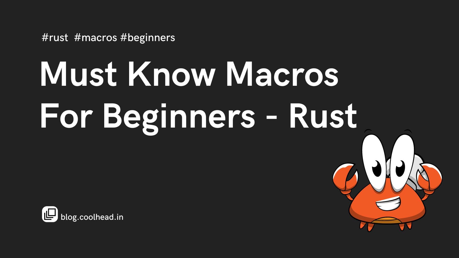 Must Know Rust Macros for beginners